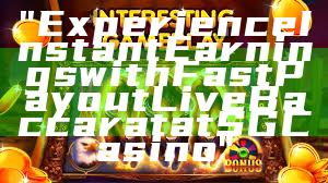 "Experience Instant Earnings with Fast Payout Live Baccarat at SG Casino"
